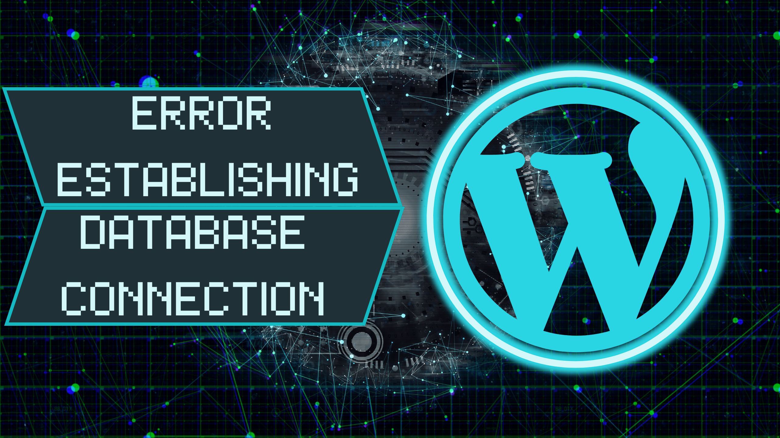 How to Fix “Error Establishing a Database Connection” in WordPress (Full Guide)