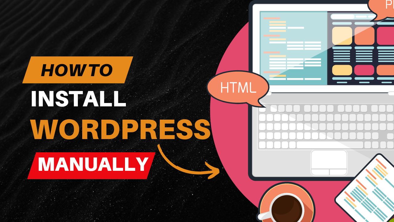 How to Install WordPress Manually